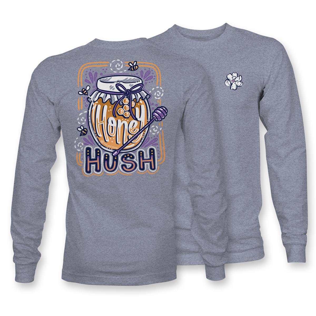 honey hush shirt