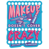 Makeup Crazy Decal - 21756