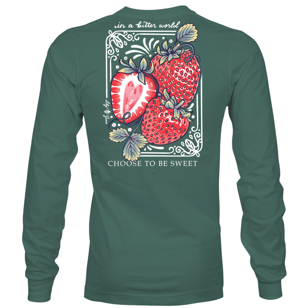 Choose to be Sweet - LONG SLEEVE - 21841 - Pine
