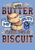 Butter My Biscuit - 22413