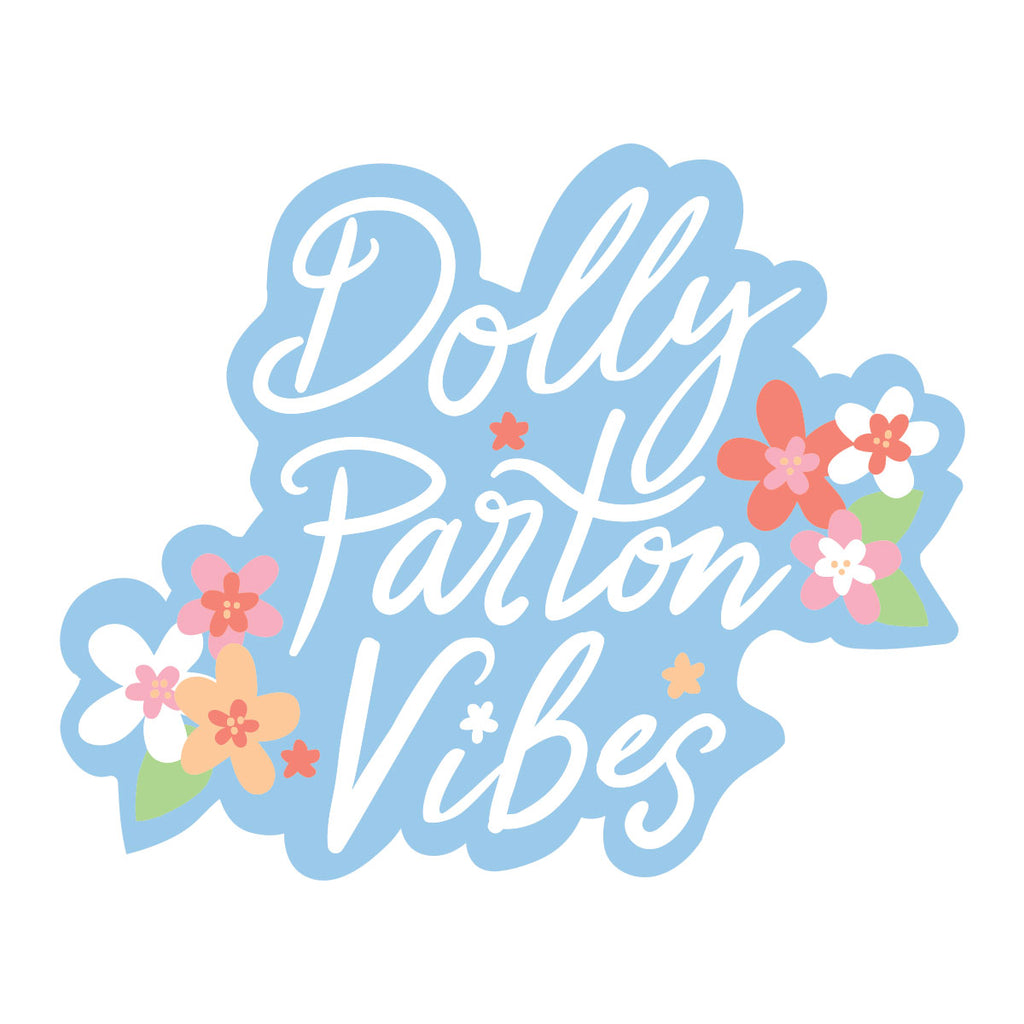 Dolly Parton Vibes Decal - 18672